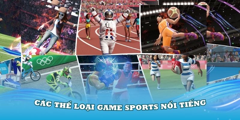 Các thể loại game sports nổi tiếng trên thế giới