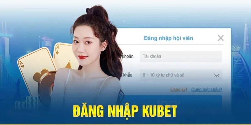 Cách đăng nhập vào hệ thống Kubet77 nhanh nhất