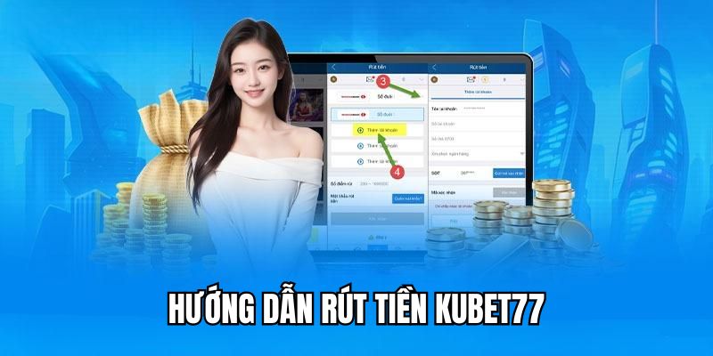 Hướng dẫn chi tiết các bước rút tiền tại nhà cái đơn giản