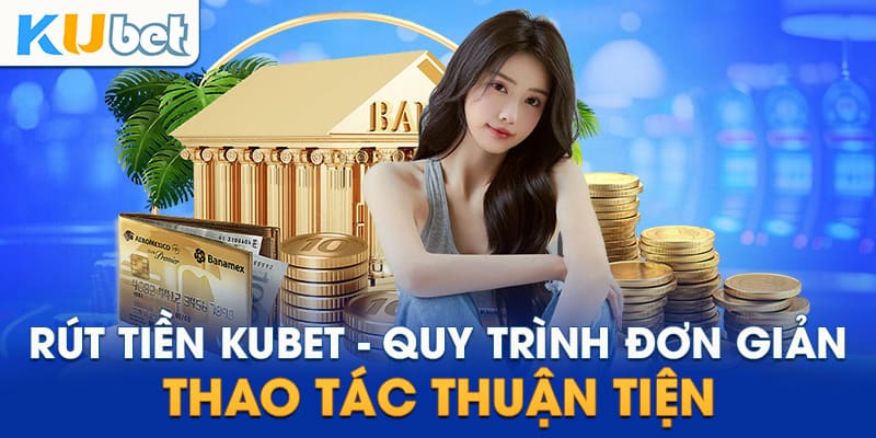 Hướng dẫn giao dịch rút tiền an toàn thuận lợi