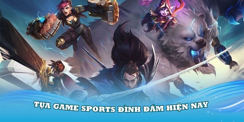 Những tựa game sports đình đám hiện nay